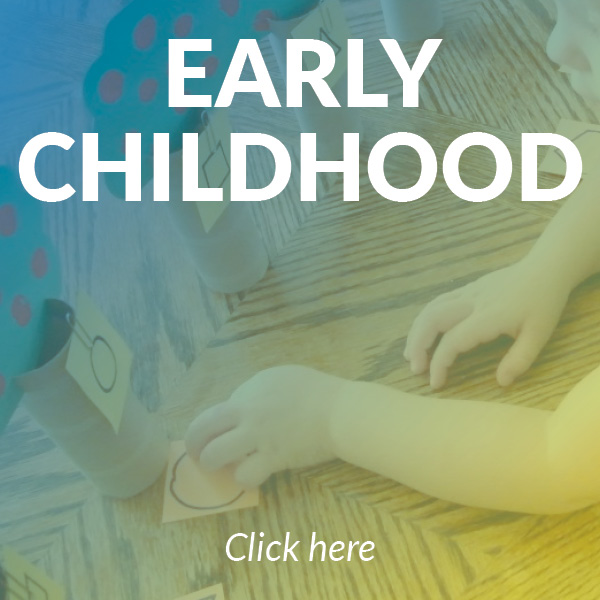 early childhood