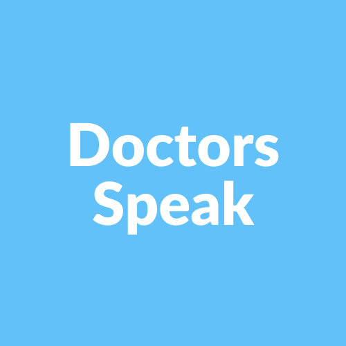 Doctors Speak