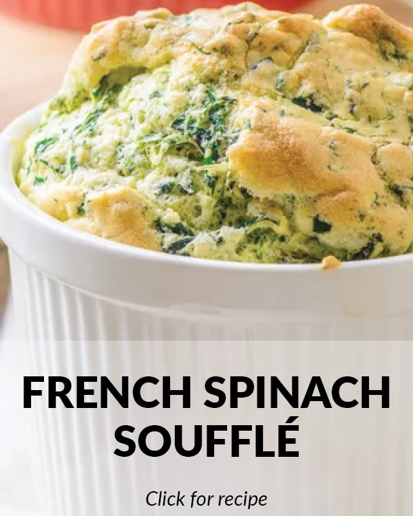 •	French Spinach Soufflé